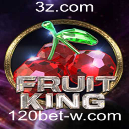 Descubra o Mundo Emocionante de FruitKing: O Jogo de Estratégia Bet 120